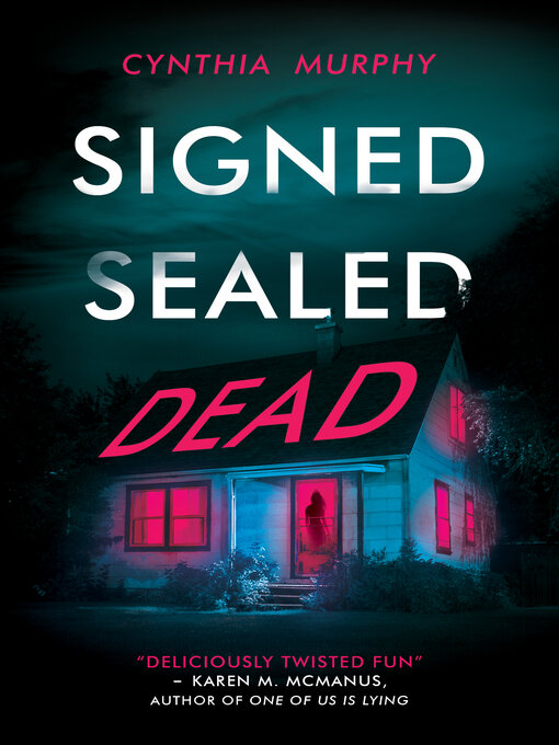 Title details for Signed Sealed Dead by Cynthia Murphy - Available